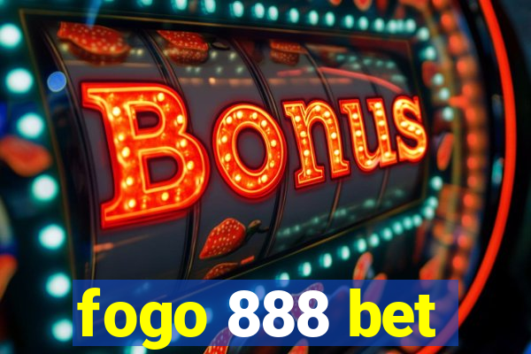 fogo 888 bet